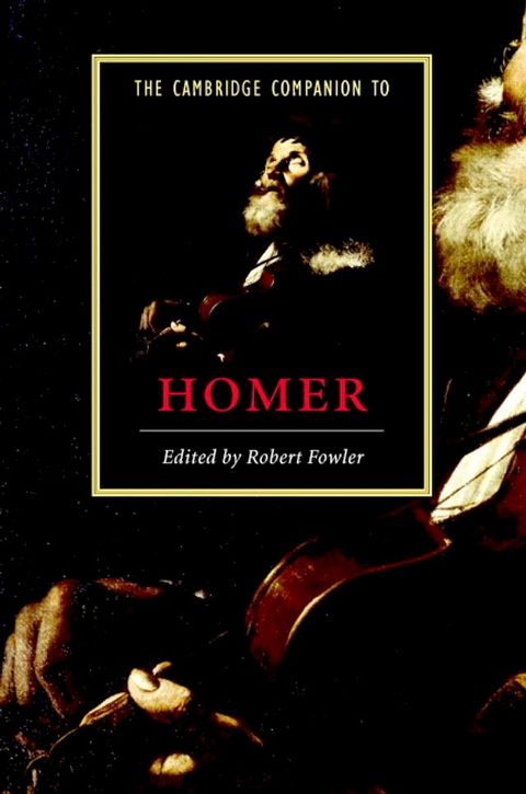 The Cambridge Companion to Homer(Kobo/電子書)