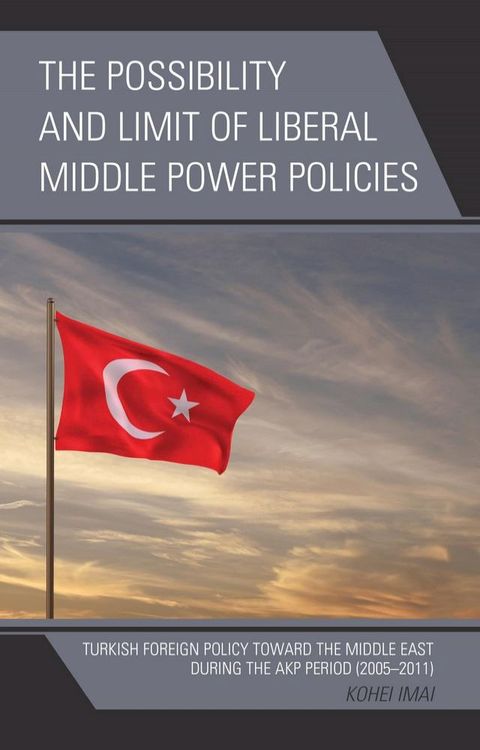 The Possibility and Limit of Liberal Middle Power Policies(Kobo/電子書)