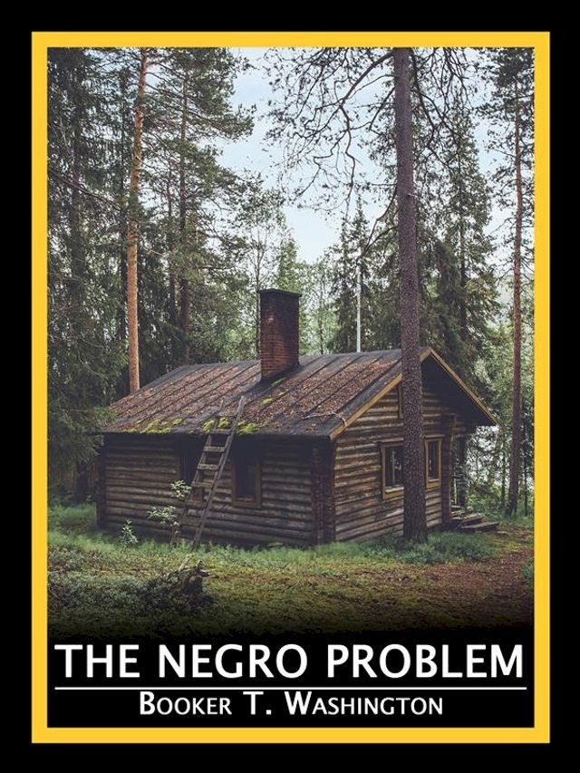  The Negro Problem(Kobo/電子書)