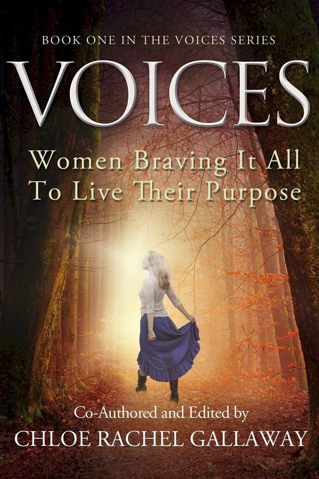  VOICES: Women Braving It All to Live Their Purpose(Kobo/電子書)