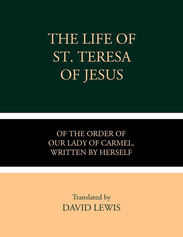  The Life of St. Teresa of Jesus(Kobo/電子書)