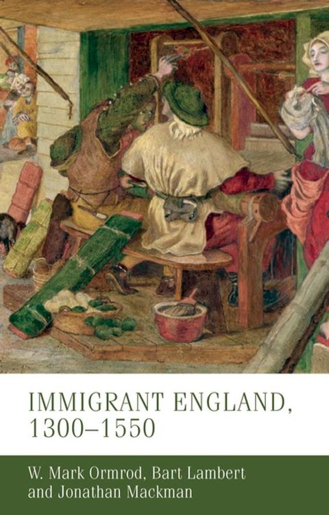 Immigrant England, 1300–1550(Kobo/電子書)