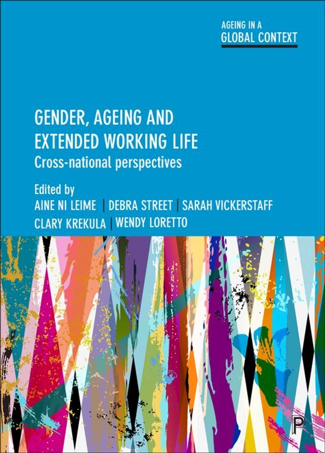  Gender, Ageing and Extended Working Life(Kobo/電子書)