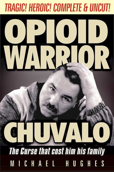 Opioid Warrior: George Chuvalo(Kobo/電子書)