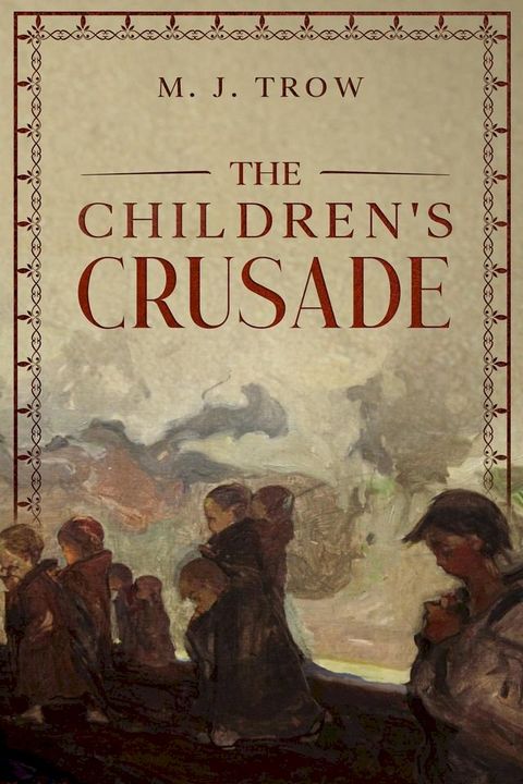 The Children's Crusade(Kobo/電子書)