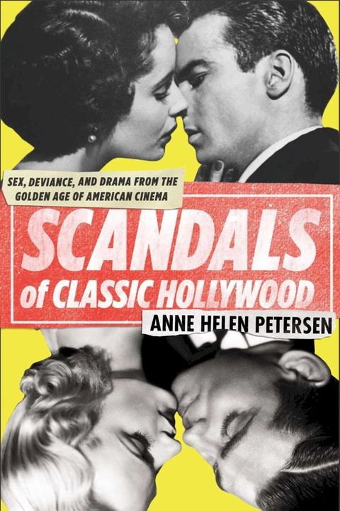 Scandals of Classic Hollywood(Kobo/電子書)