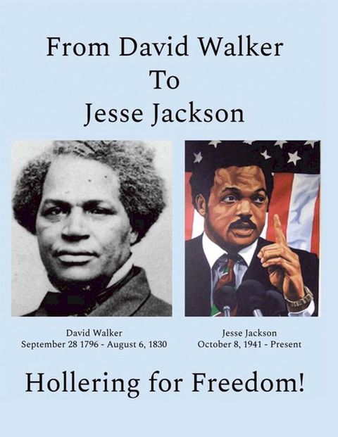 From David Walker to Jesse Jackson(Kobo/電子書)