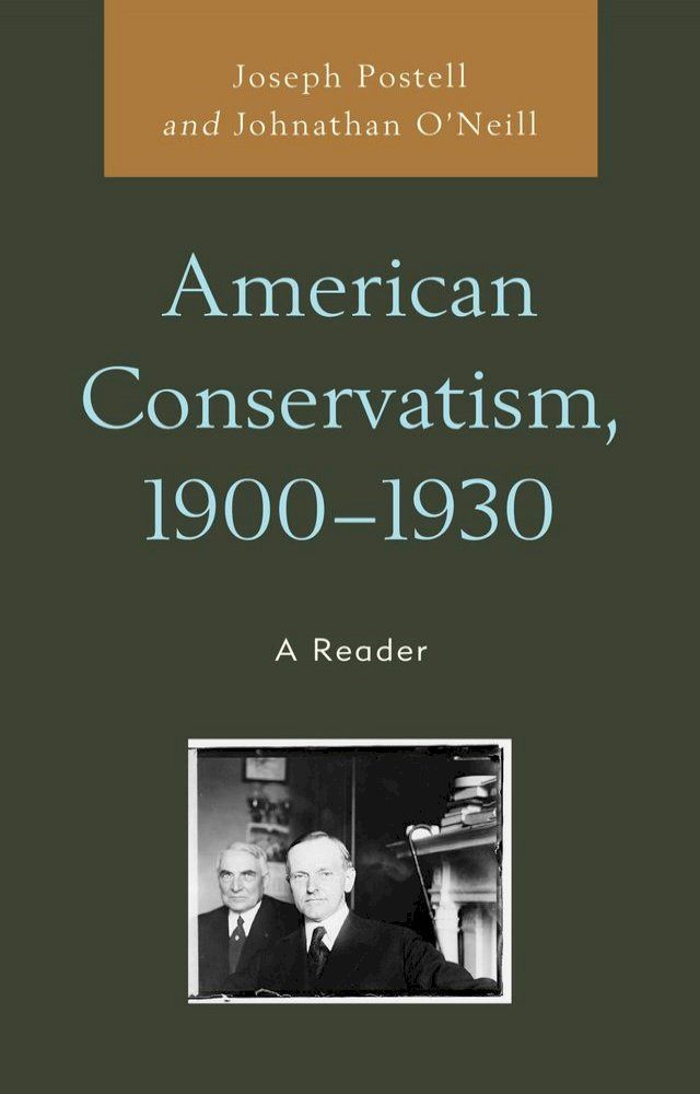  American Conservatism, 1900-1930(Kobo/電子書)