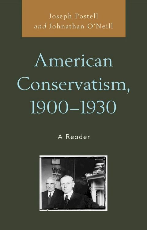 American Conservatism, 1900-1930(Kobo/電子書)