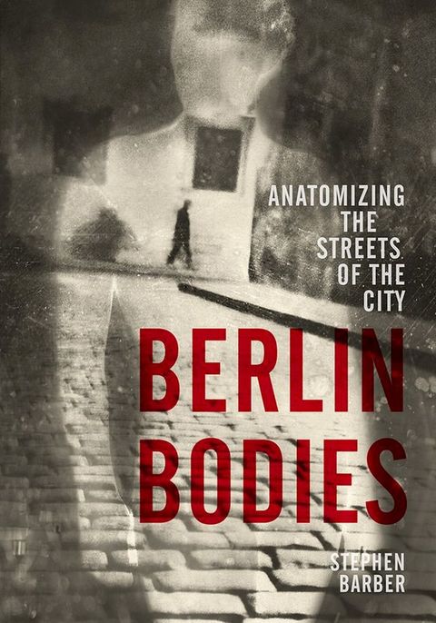 Berlin Bodies(Kobo/電子書)