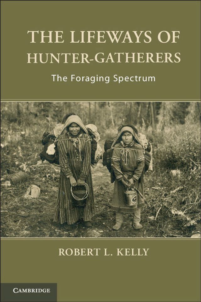  The Lifeways of Hunter-Gatherers(Kobo/電子書)