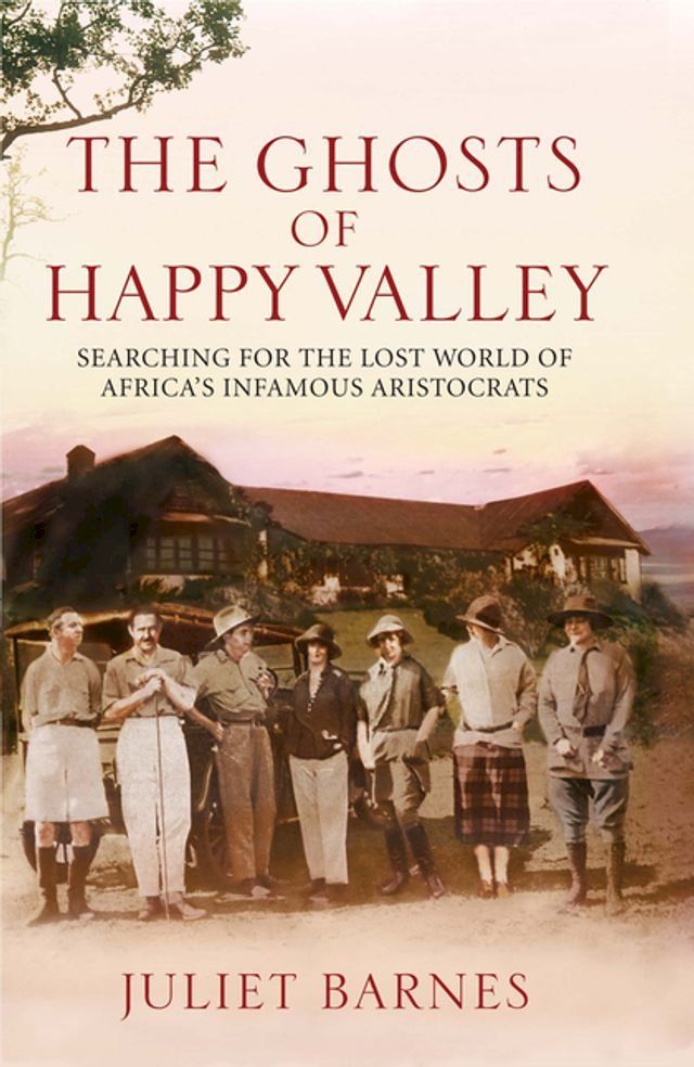  The Ghosts of Happy Valley(Kobo/電子書)