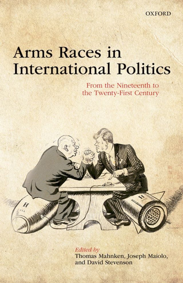  Arms Races in International Politics(Kobo/電子書)