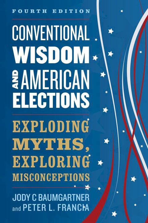 Conventional Wisdom and American Elections(Kobo/電子書)