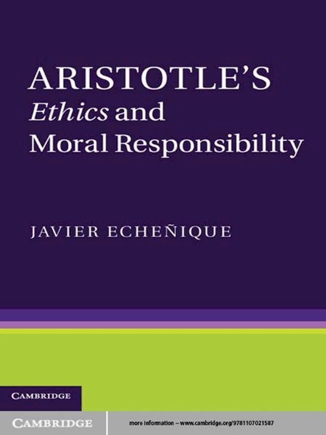  Aristotle's Ethics and Moral Responsibility(Kobo/電子書)