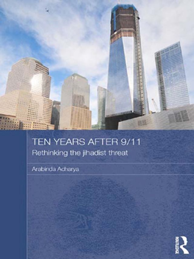  Ten Years After 9/11 - Rethinking the Jihadist Threat(Kobo/電子書)