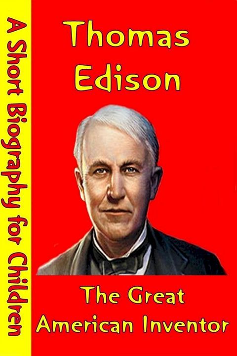 Thomas Edison : The Great American Inventor(Kobo/電子書)