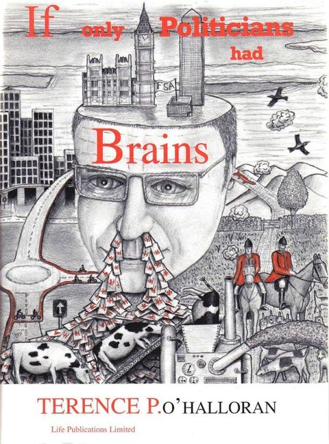 If Only Politicians Had Brains(Kobo/電子書)