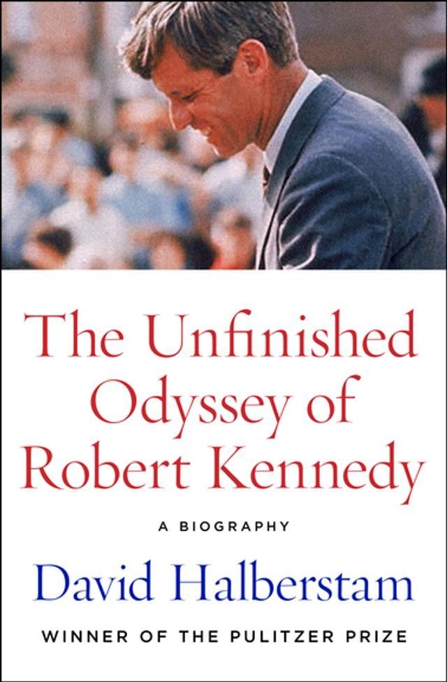  The Unfinished Odyssey of Robert Kennedy(Kobo/電子書)