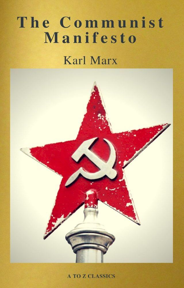  The Communist Manifesto (Active TOC, Free Audiobook) (A to Z Classics)(Kobo/電子書)