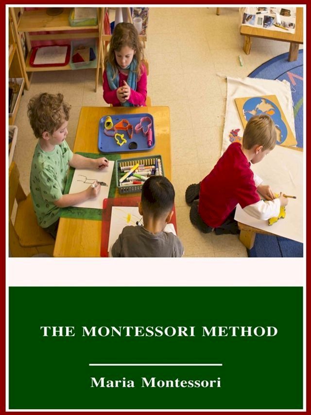  The Montessori Method(Kobo/電子書)