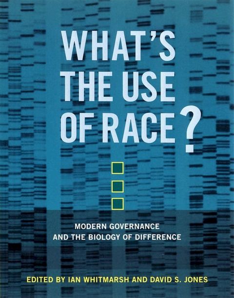 What's the Use of Race?(Kobo/電子書)