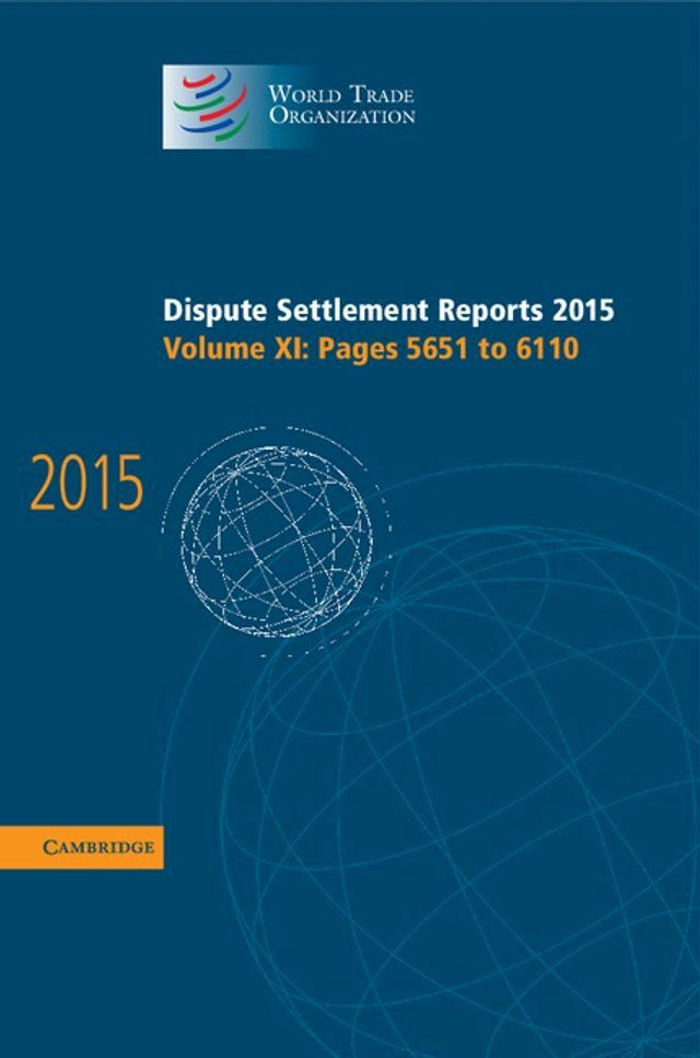  Dispute Settlement Reports 2015: Volume 11, Pages 5651-6110(Kobo/電子書)