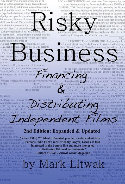 Risky Business: Financing and Distributing Independent Films(Kobo/電子書)