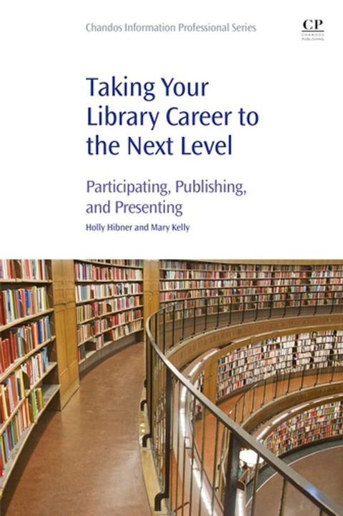 Taking Your Library Career to the Next Level(Kobo/電子書)