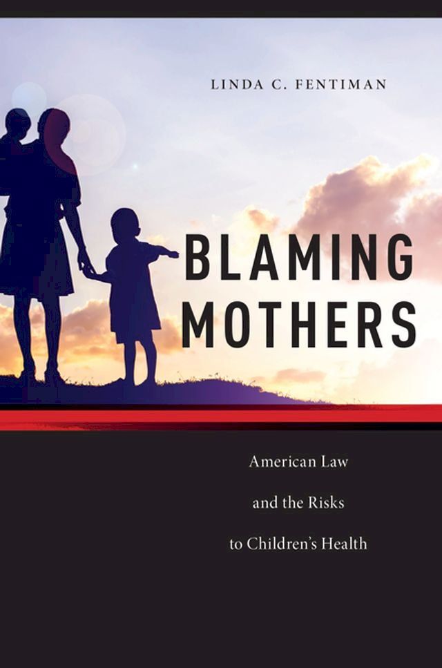  Blaming Mothers(Kobo/電子書)