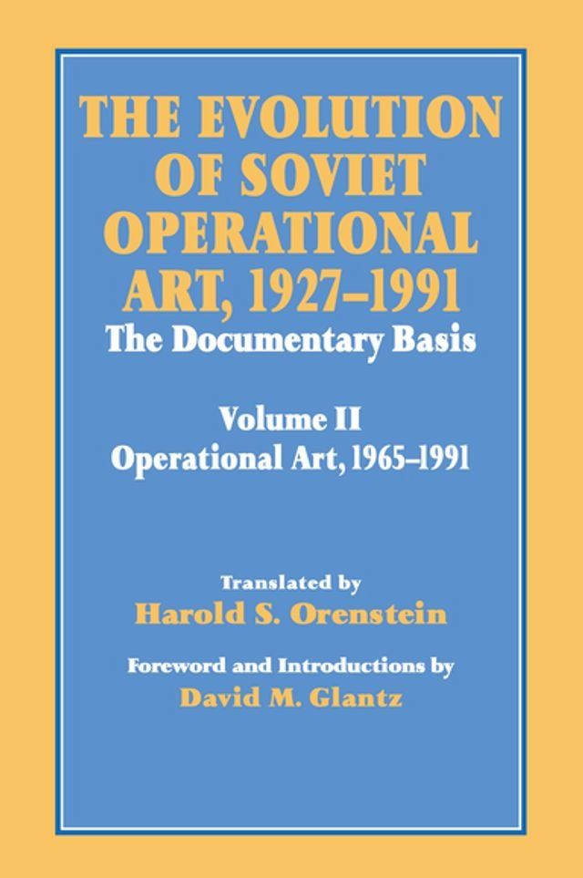  The Evolution of Soviet Operational Art, 1927-1991(Kobo/電子書)