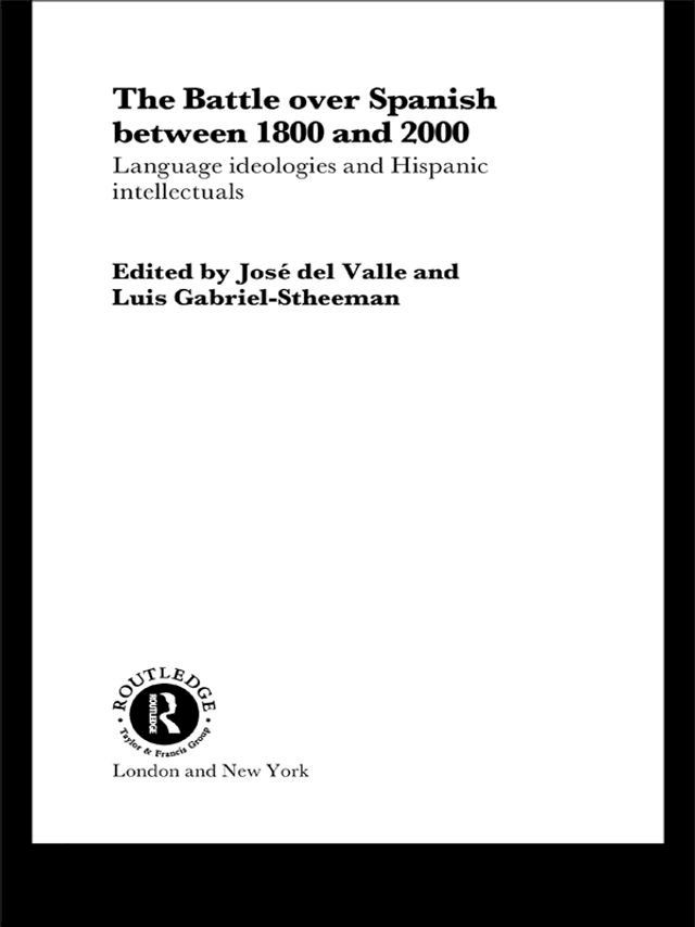  The Battle over Spanish between 1800 and 2000(Kobo/電子書)