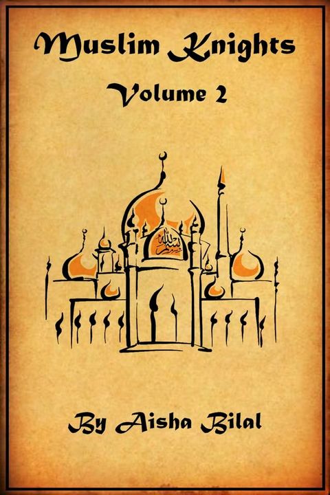 Muslim Knights: Volume 2(Kobo/電子書)