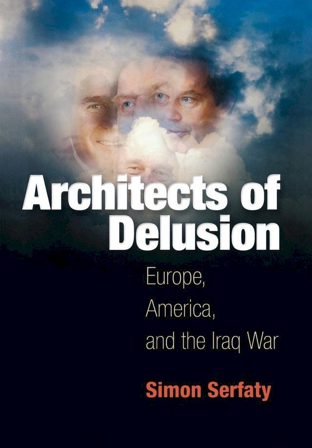  Architects of Delusion(Kobo/電子書)