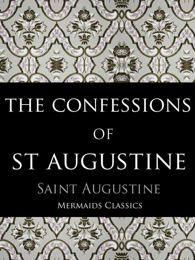  The Confessions of St Augustine(Kobo/電子書)