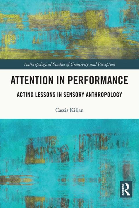 Attention in Performance(Kobo/電子書)