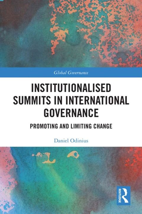 Institutionalised Summits in International Governance(Kobo/電子書)