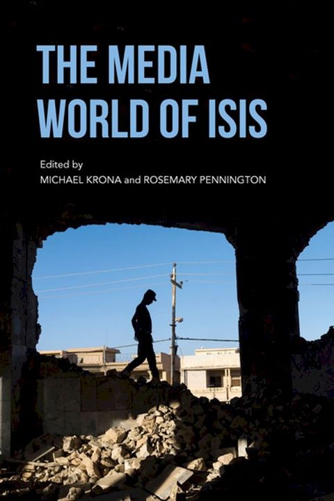 The Media World of ISIS(Kobo/電子書)