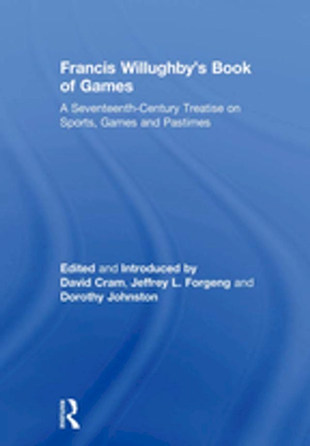  Francis Willughby's Book of Games(Kobo/電子書)