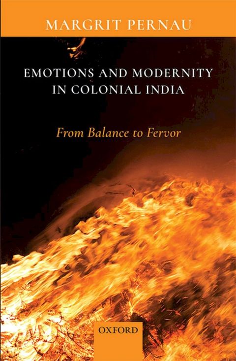 Emotions and Modernity in Colonial India(Kobo/電子書)