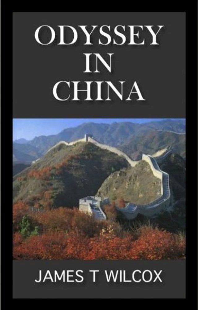  Odyssey in China(Kobo/電子書)