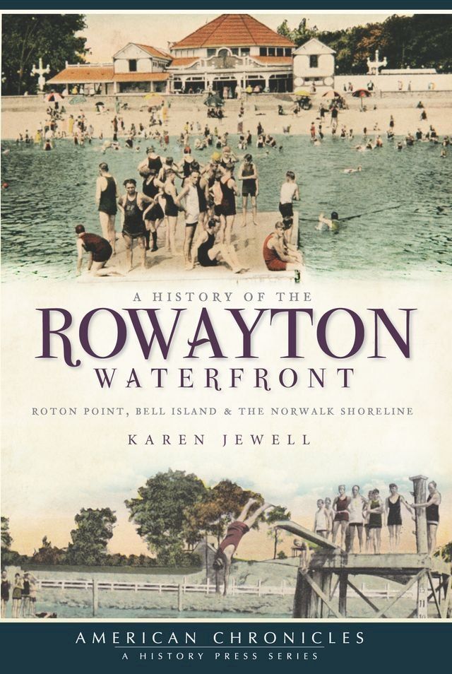  A History of the Rowayton Waterfront(Kobo/電子書)