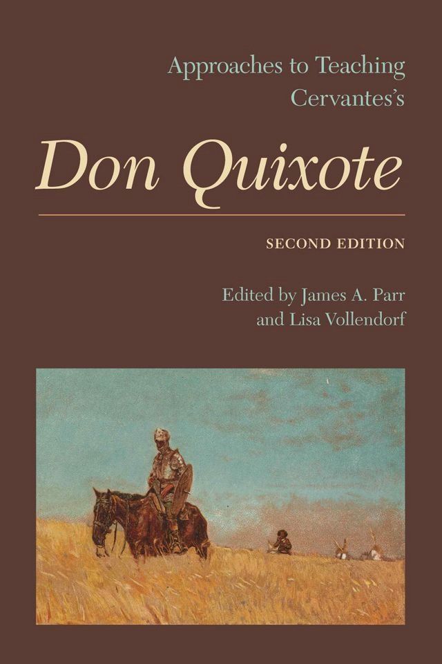  Approaches to Teaching Cervantes's Don Quixote(Kobo/電子書)