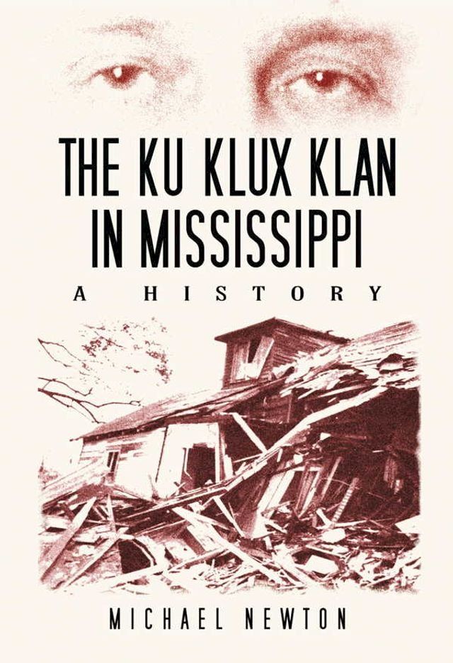  The Ku Klux Klan in Mississippi(Kobo/電子書)