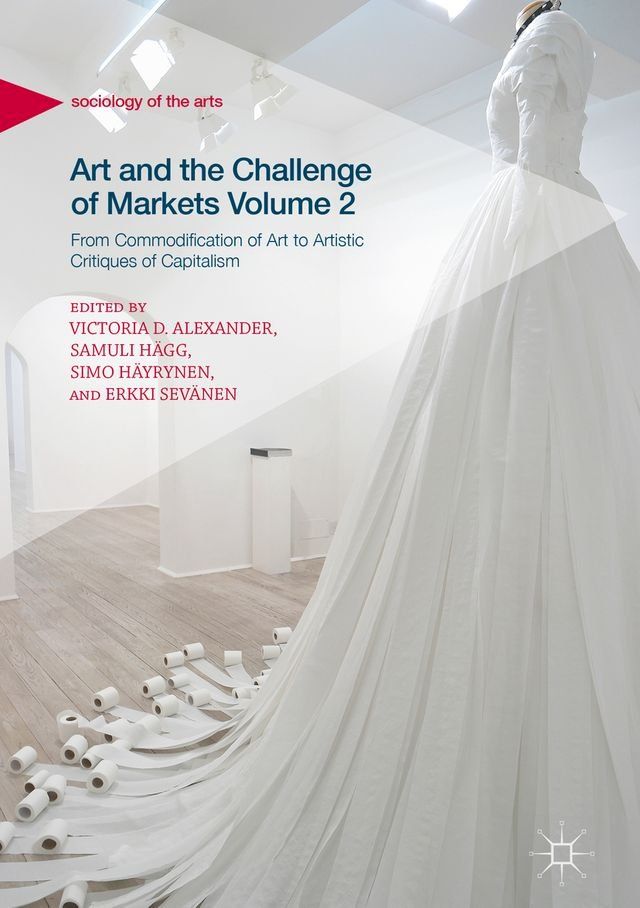  Art and the Challenge of Markets Volume 2(Kobo/電子書)