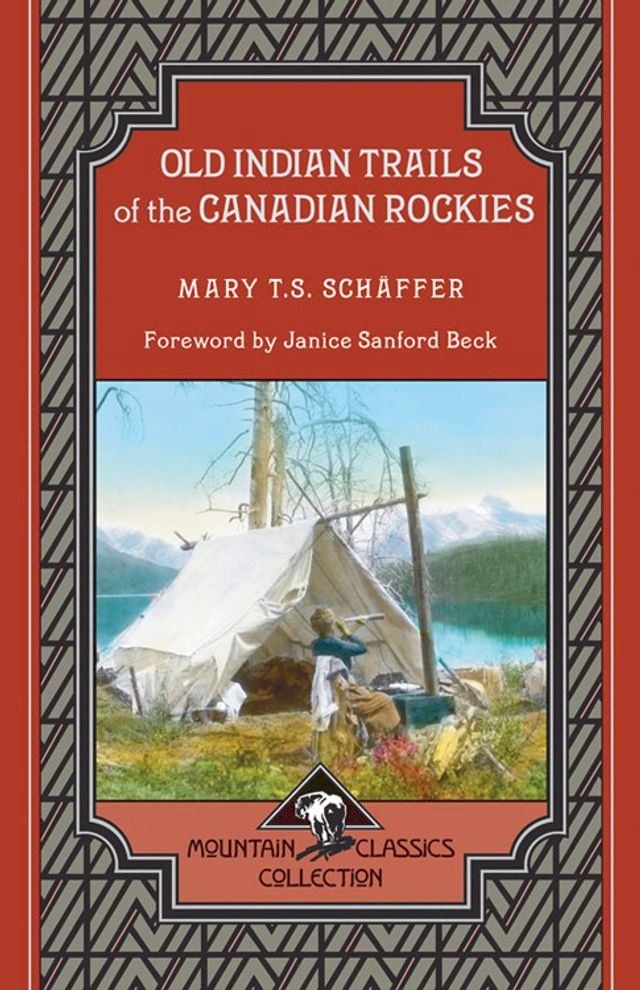  Old Indian Trails of the Canadian Rockies(Kobo/電子書)