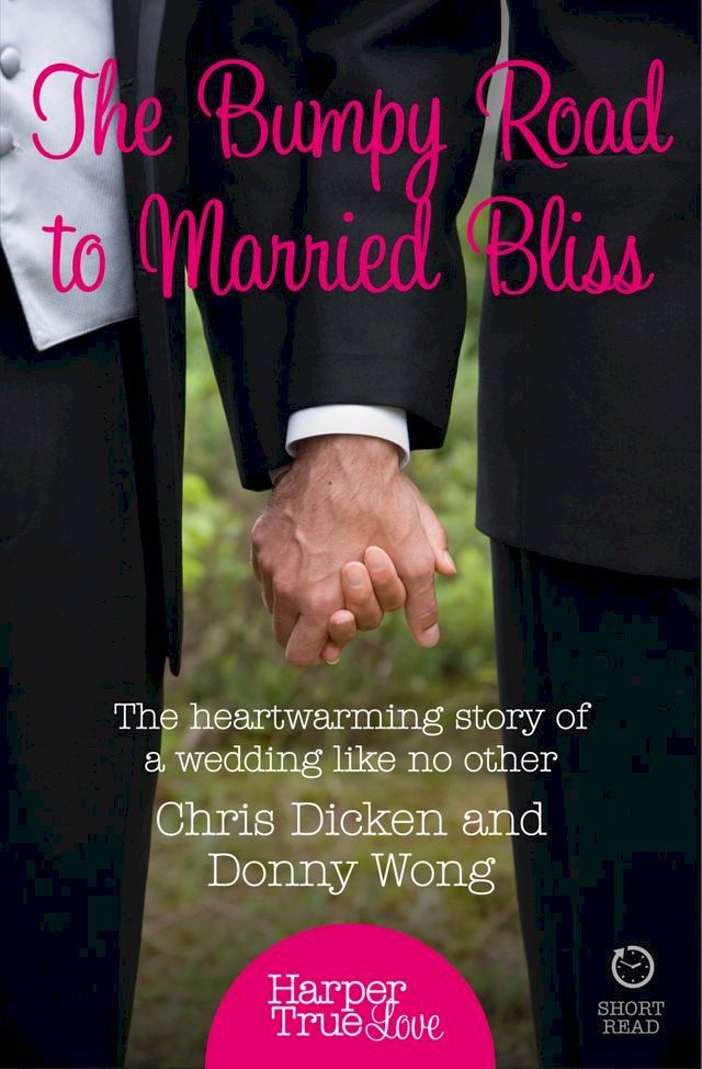  The Bumpy Road to Married Bliss (HarperTrue Love – A Short Read)(Kobo/電子書)