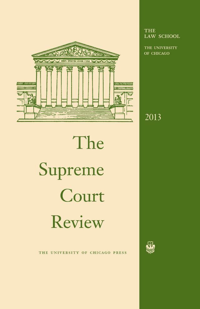  The Supreme Court Review, 2013(Kobo/電子書)