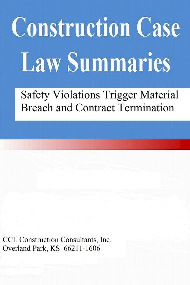  Safety Violations Trigger Material Breach and Contract Termination(Kobo/電子書)