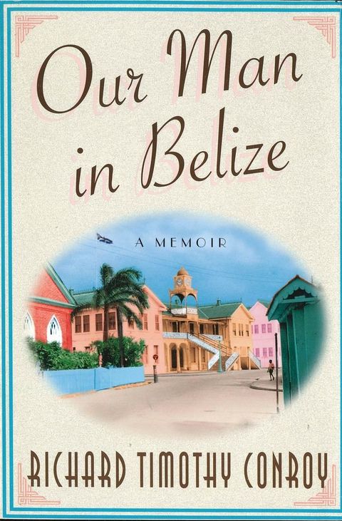 Our Man in Belize(Kobo/電子書)